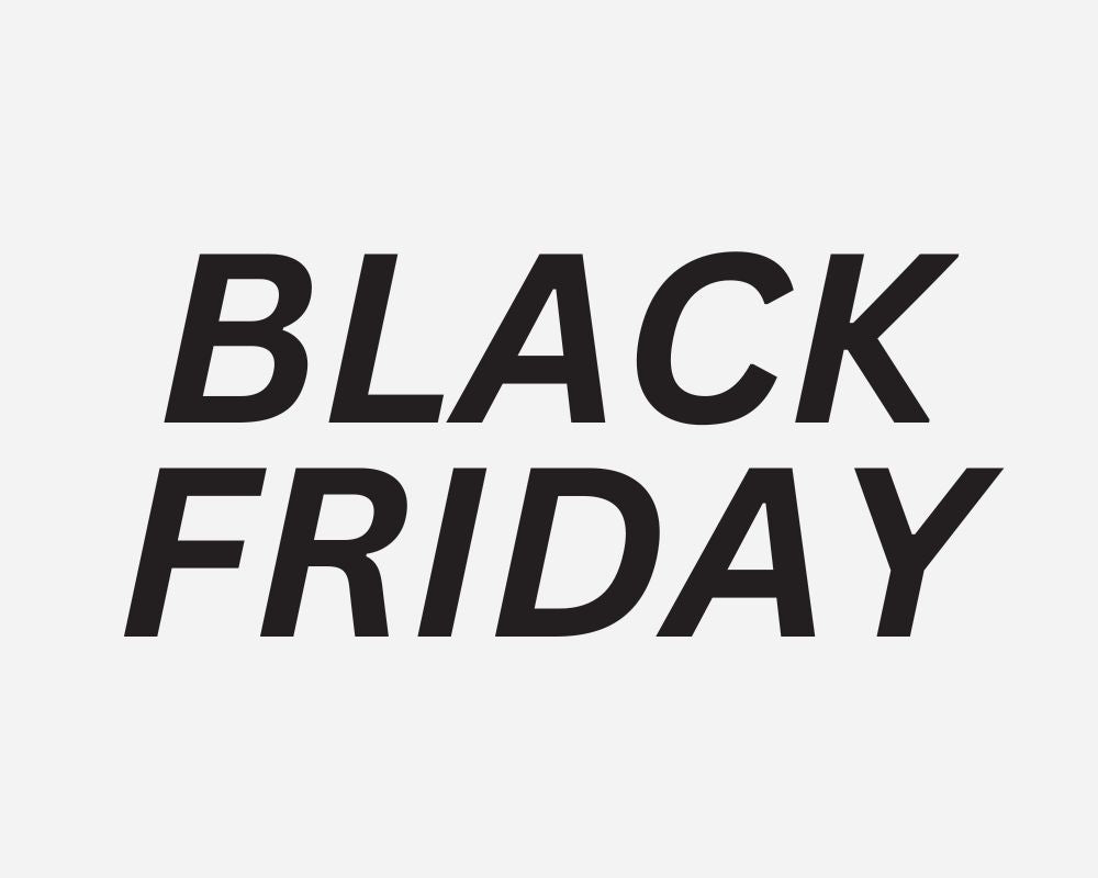 BLACK FRIDAY